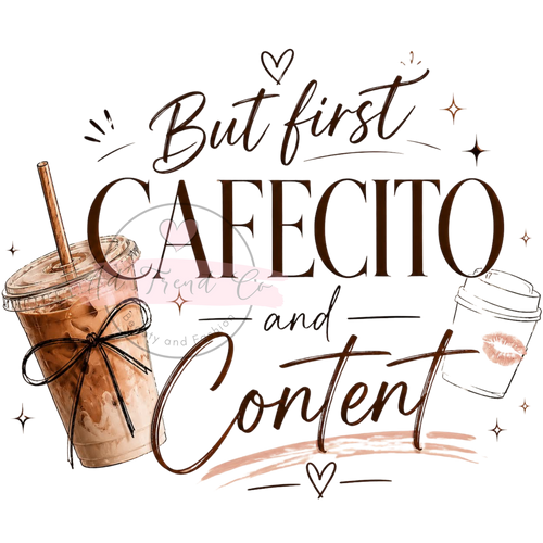 Cafecito and content- Tshirt